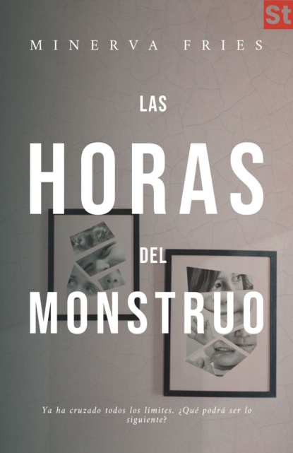 Las horas del monstruo