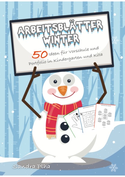 KitaFix-Kreativ: Arbeitsblätter Winter (50 Ideen für Vorschule und Portfolio in Kindergarten und Kita)