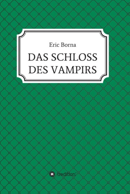 DAS SCHLOSS DES VAMPIRS