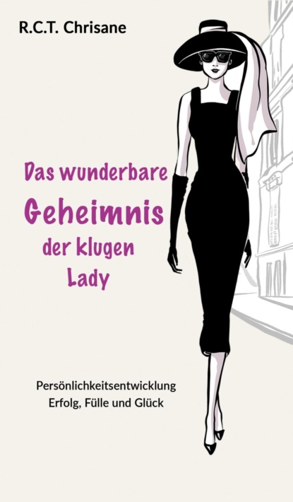 Das wunderbare Geheimnis der klugen Lady