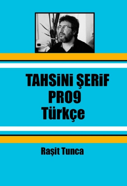 Tahsini Şerif PRO9 Türkçe Okunuşu
