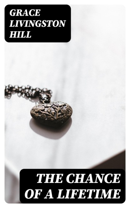 The Chance of a Lifetime