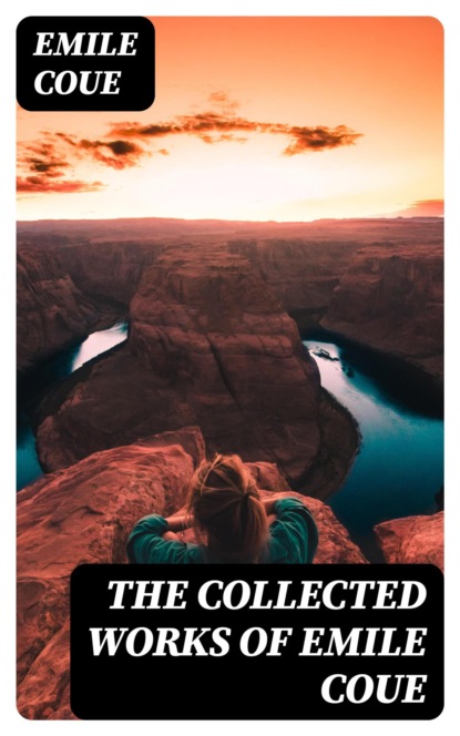 The Collected Works of Emile Coue