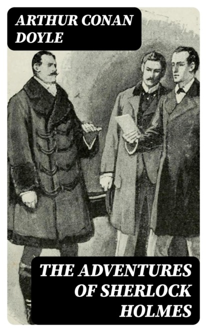 The Adventures of Sherlock Holmes