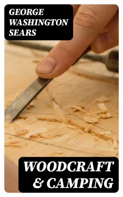 Woodcraft & Camping