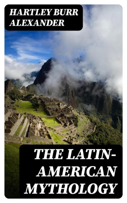 The Latin-American Mythology