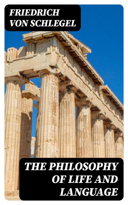 The Philosophy of Life and Language