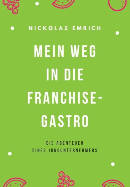 Mein Weg in die Franchise-Gastro