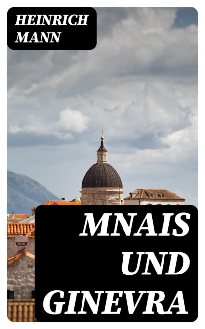 Mnais und Ginevra