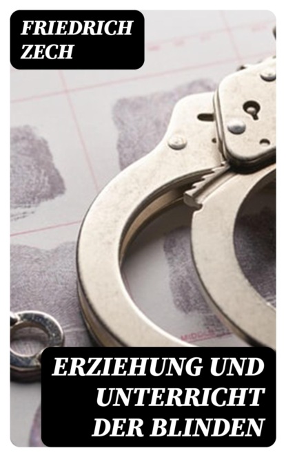 Erziehung und Unterricht der Blinden