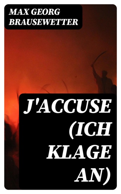 J'accuse (Ich klage an)