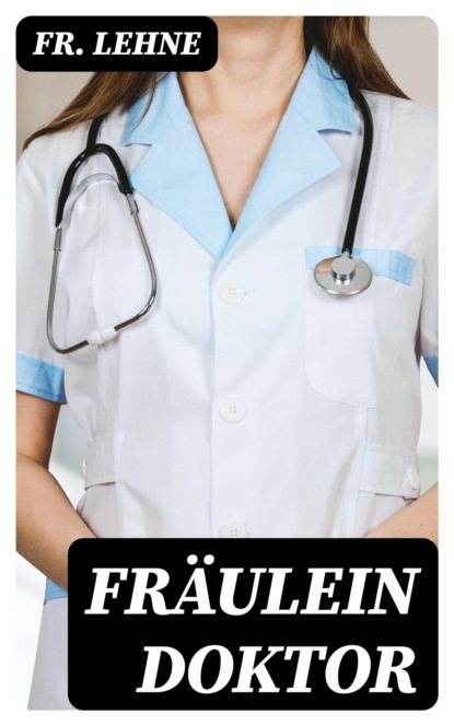 Fräulein Doktor