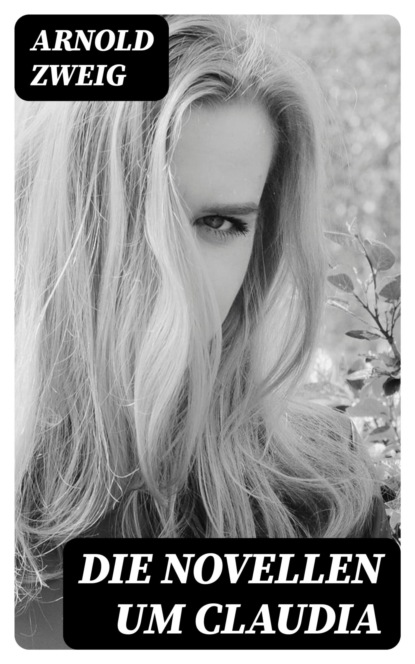 Die Novellen um Claudia
