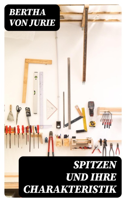 Spitzen und ihre Charakteristik