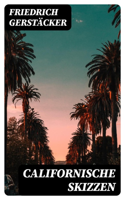 Californische Skizzen