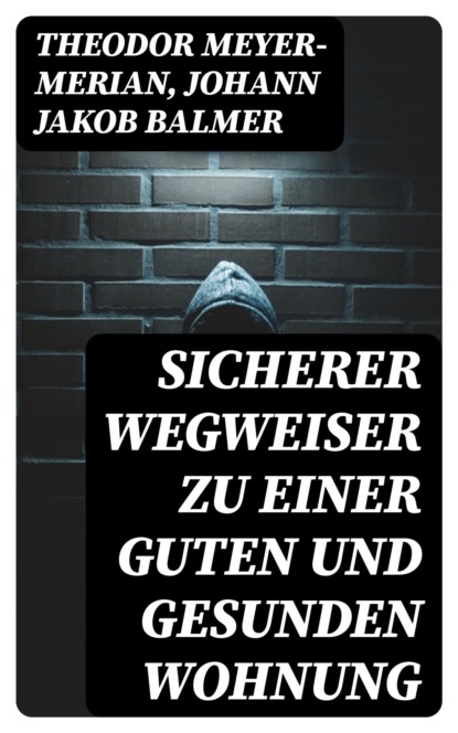 Sicherer Wegweiser zu einer guten und gesunden Wohnung