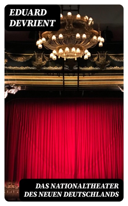 Das Nationaltheater des Neuen Deutschlands