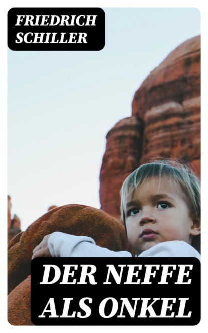 Der Neffe als Onkel