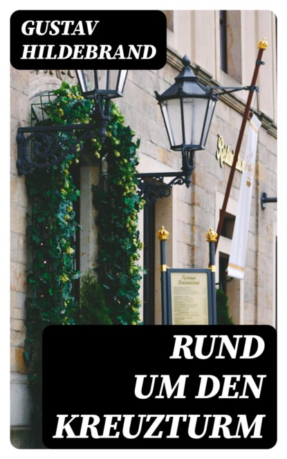 Rund um den Kreuzturm