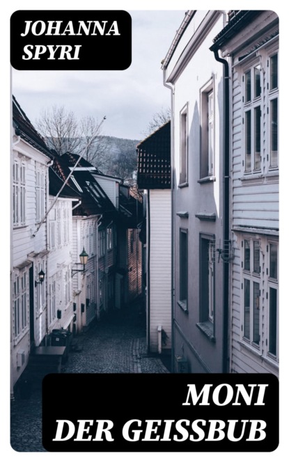 Moni der Geißbub