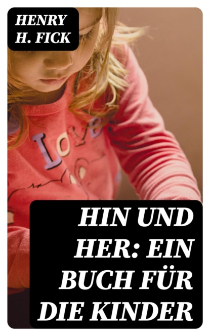Hin und Her: Ein Buch für die Kinder