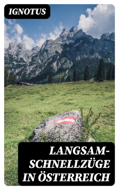 Langsam-Schnellzüge in Österreich