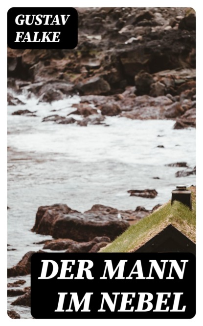 Der Mann im Nebel