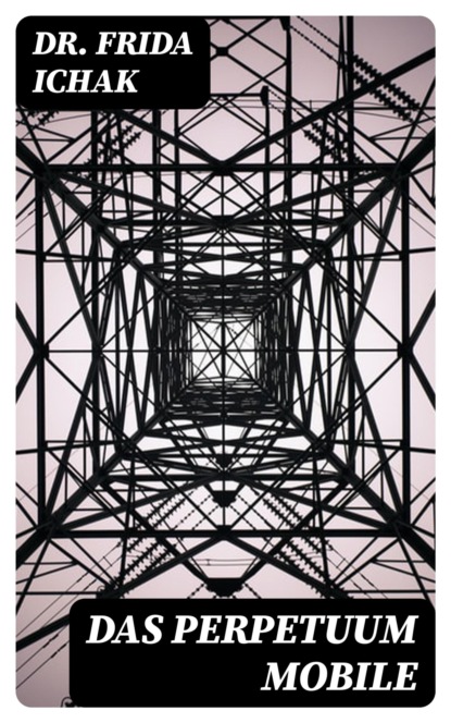 Das Perpetuum mobile