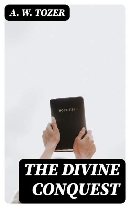 The Divine Conquest
