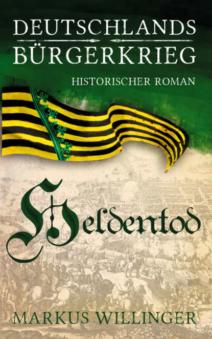 Heldentod - Die Deutschlands Bürgerkrieg Saga