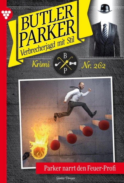 Parker narrt den "Feuer-Profi" - Unveröffentlichter Roman