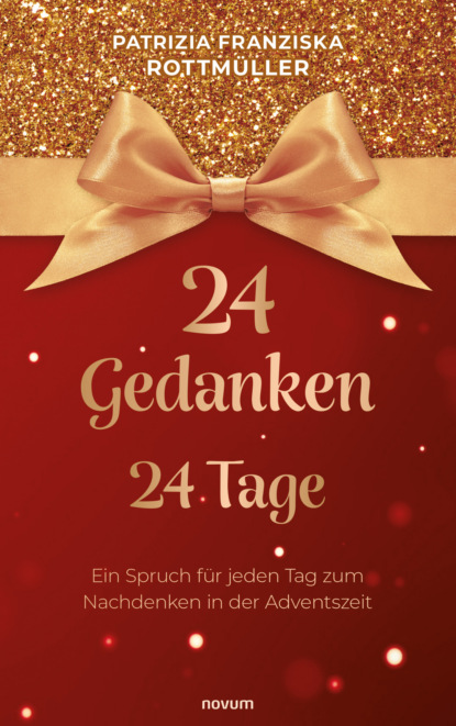 24 Gedanken – 24 Tage