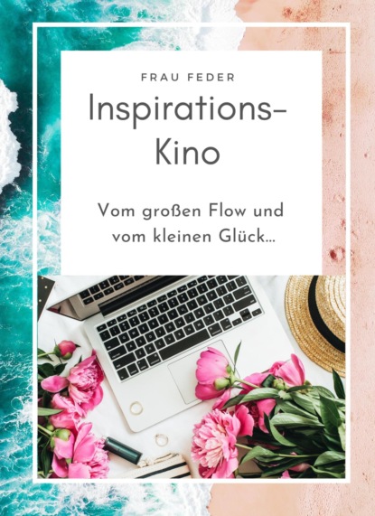 Inspirations- Kino