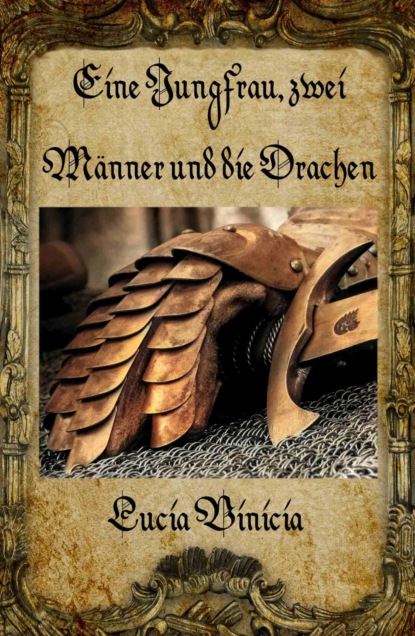 Eine Jungfrau, zwei Männer und die Drachen