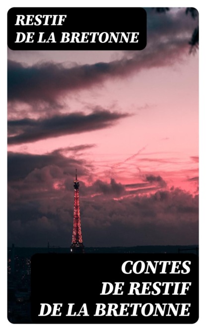 Contes de Restif de la Bretonne
