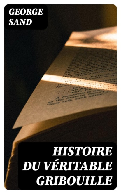 Histoire du véritable Gribouille