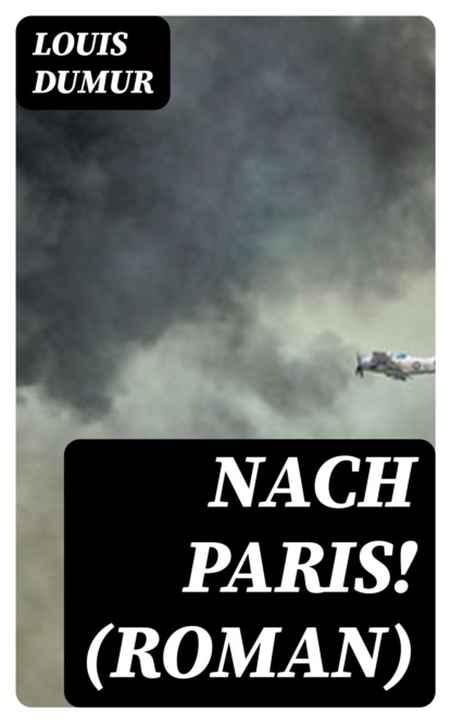 Nach Paris! (Roman)