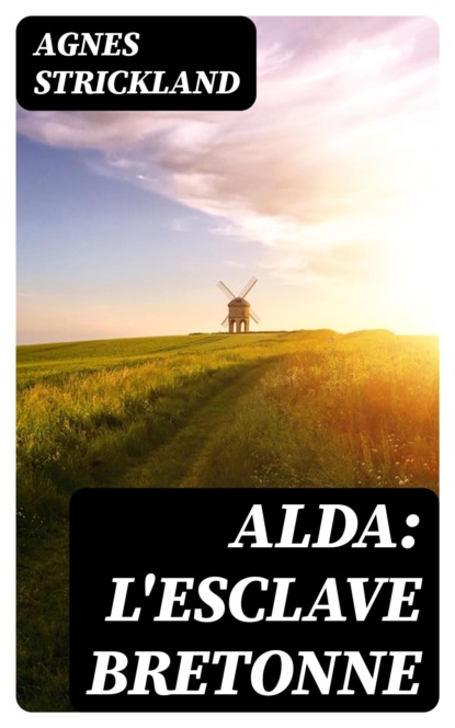 Alda: L'Esclave Bretonne