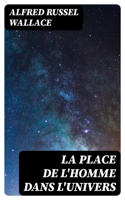 La place de l'homme dans l'univers