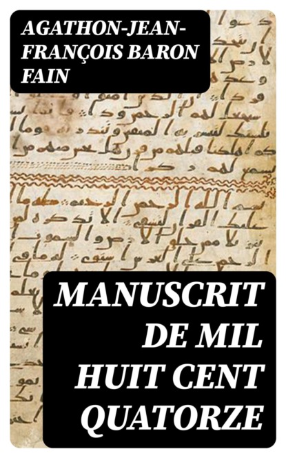 Manuscrit de mil huit cent quatorze