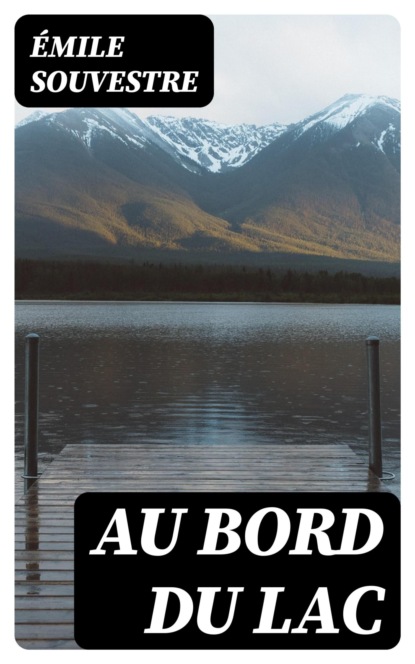 Au bord du lac