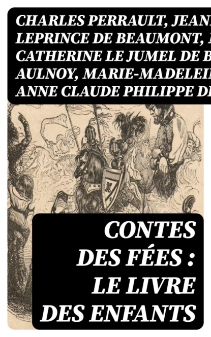 Contes des fées : le livre des enfants