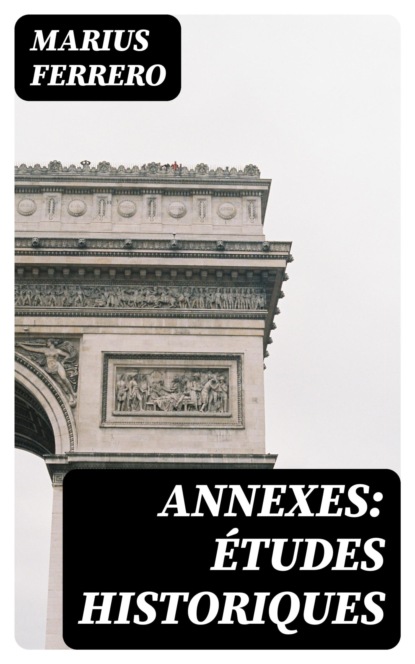 Annexes: Études historiques