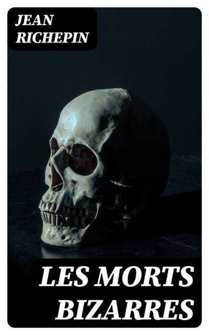 Les morts bizarres