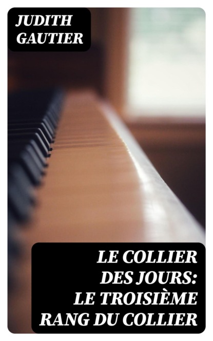 Le collier des jours: Le troisième rang du collier