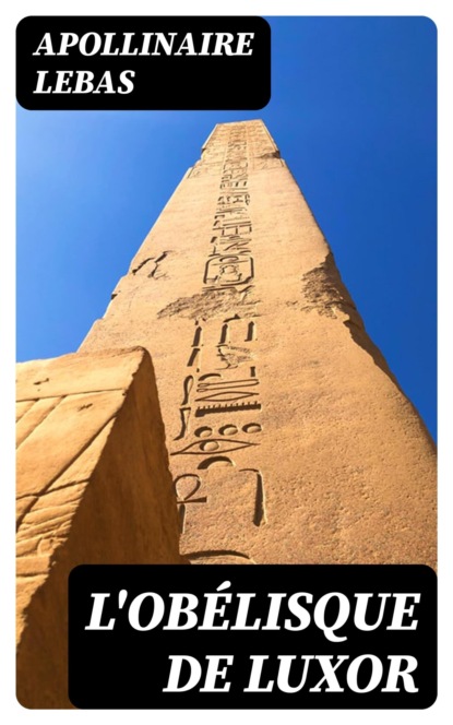 L'obélisque de Luxor