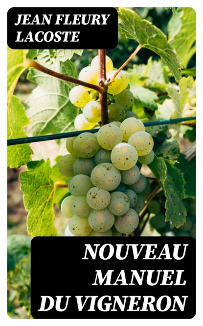 Nouveau manuel du vigneron