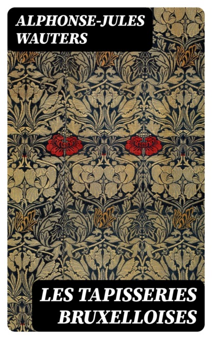 Les Tapisseries bruxelloises