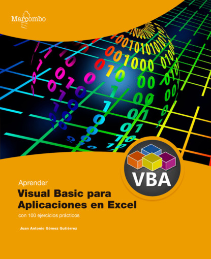 Aprender Visual Basic para Aplicaciones en Excel con 100 ejercicios prácticos
