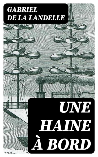 Une haine à bord